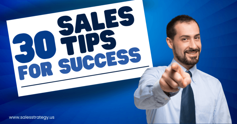 30 Sales Tips For Success if you are a Sales Professional