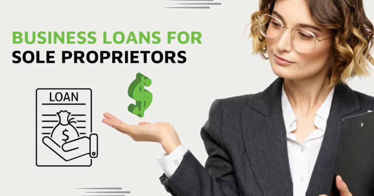 Best Platform To Get A Business Loans For Sole Proprietors