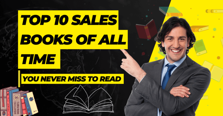 Top 10 Sales Books of All Time You Never Miss To Read 