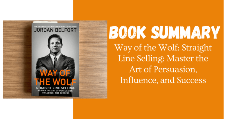 Jordan Belfort Way Of The Wolf Summary Chapterwise