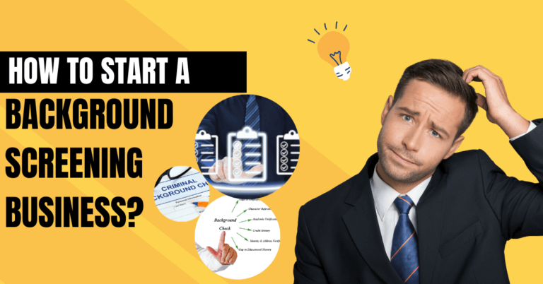 how to start a background screening business